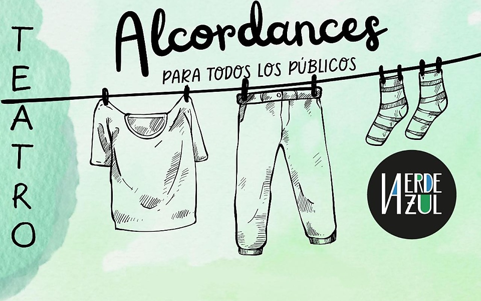 Cia de Teatro VA. VERDE Y AZUL presenta "ALCORDANCES"