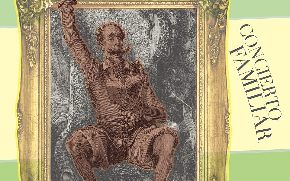 El Arca de Mozart presenta: "Aventuras y postventuras de Don Quijote y Sancho"