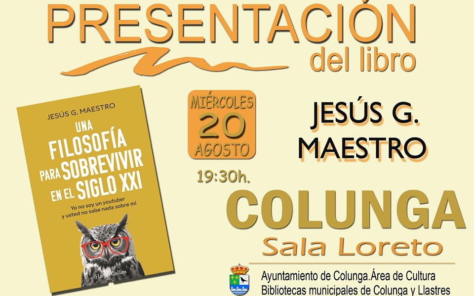 "Una fiilosofía para sobrevivir en el siglo XXI", de Jesús G. Maestro